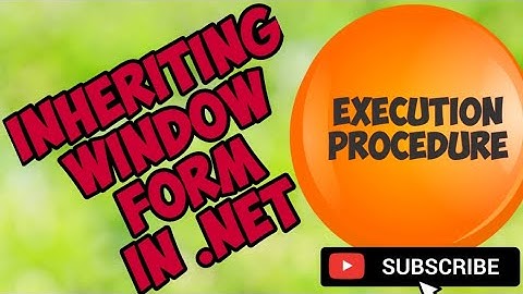 Inheriting Window  Form in .NET