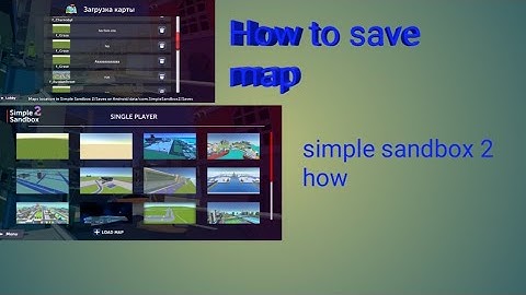 How to save map simple sandbox 2