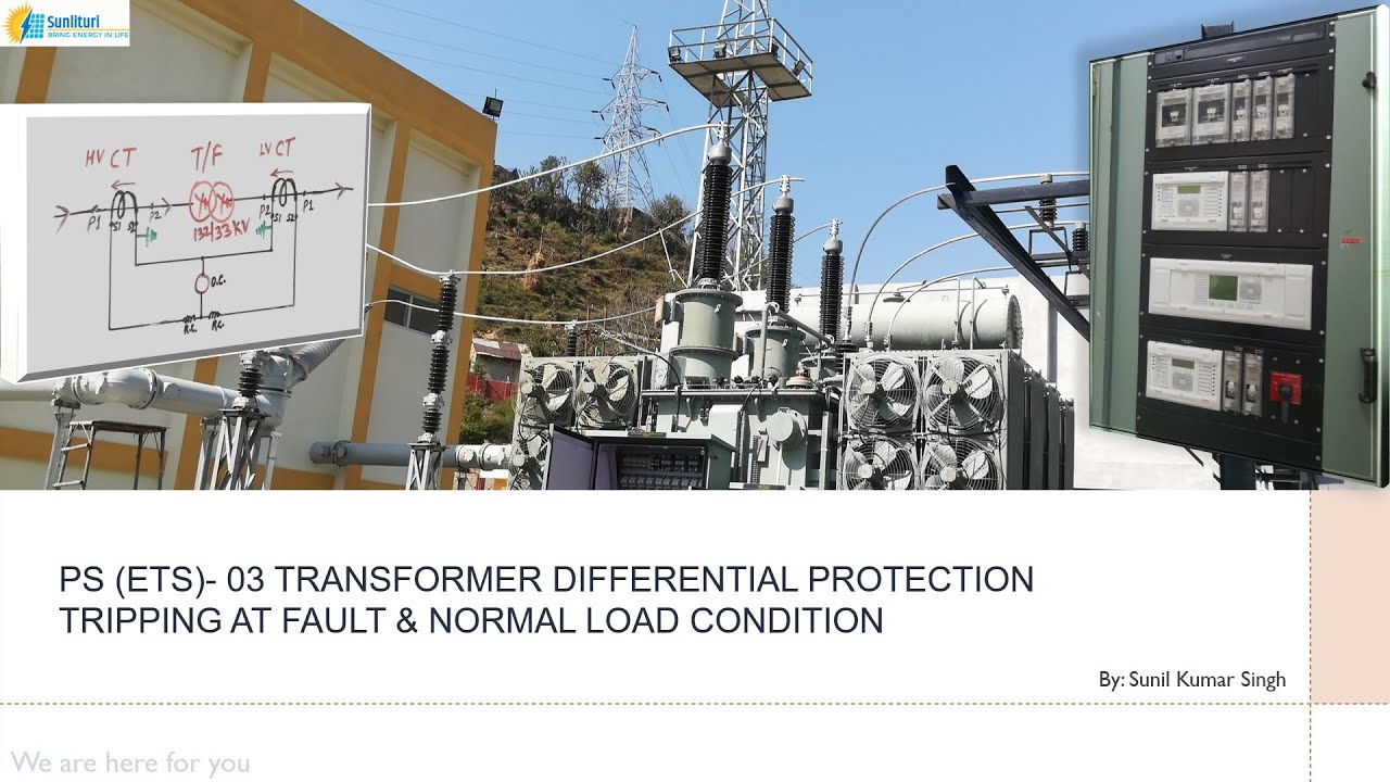 Transformer Differential Protection Tripping case at Fault and Normal Load