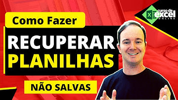Recuperando Planilha NÃO Salva no Excel