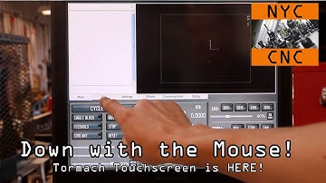 Tormach Touchscreen is here!  Down with the Mouse!