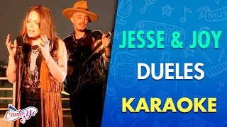 Video thumbnail of "Jesse & Joy - Dueles (Karaoke) | CantoYo"