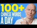 Master 100 chinese words a day with this amazing technique