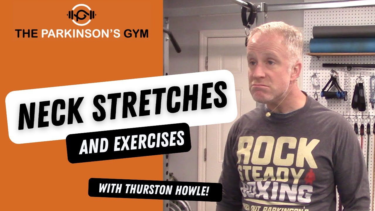 Neck Exercises and Stretches to fight Parkinson's posture problems