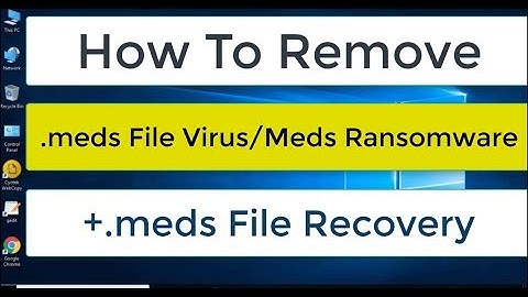 .Meds File Virus Ransomware Removal Guide
