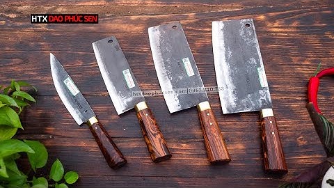 BỘ 4 MÓN CHẶT -THÁI-LỌC -HÀNG CHUẨN CỦA HTX DAO PHÚC SEN