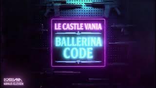 Le Castle Vania - Minus Eleven (From the World of John WIck: Ballerina)