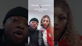 Mississipi 🇺🇲 vs Cameroon 🇨🇲 accent challenge