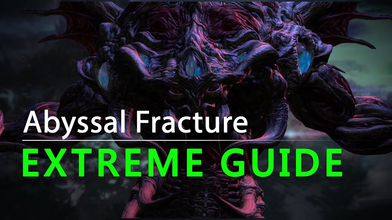 The Abyssal Fracture Extreme Guide 6.5 Trial FFXIV YouTube