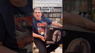 2026 Galactic Archives Mandalorian Helmet from Disneyland’s Galaxy’s Edge Unboxing and Review!