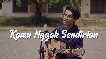 Tipe-X - Kamu Ngga Sendirian (Acoustic Cover By Tereza)