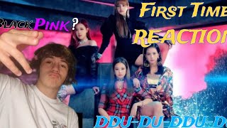 NON KPOP FAN FIRST TIME REACTION TO BLACKPINK| BLACKPINK - '뚜두뚜두 (DDU-DU-DDU-DU) MV (REACTION)