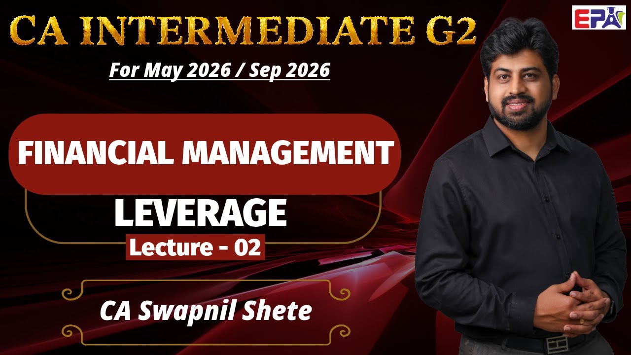 Lec 2 | CA inter FM | Sep / May 26 | by CA Swapnil Sir