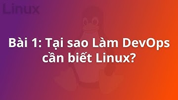 DevOps for Freshers | Bài 1: Linux là gì? Tại sao sử dụng Linux? | DevOps cho người mới bắt đầu
