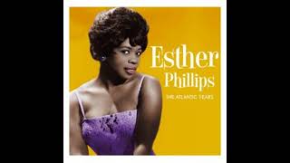 And I Love Him - Esther Phillips - From the 1962 Album - 'The Atlantic Years'