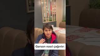 Garson Nasıl Çağırılır?