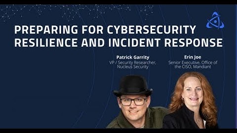 Preparing for Cybersecurity Resilience and Incident Response