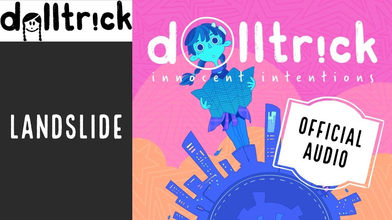 dolltr!ck - Landslide (Official Audio)