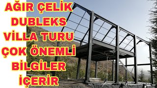 Ağır Çelik Ultra Lüks Dubleks Villamızın Turunda Çok Önemli Bilgiler Veriyoruz