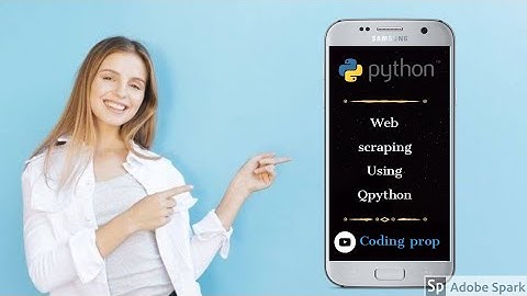 Web scraping using Qpython App || Python