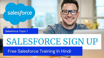 How to create a free Salesforce Developer account | Salesforce Training for beginners | In Hindi