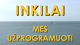 Inkilai - Mes Užprogramuoti