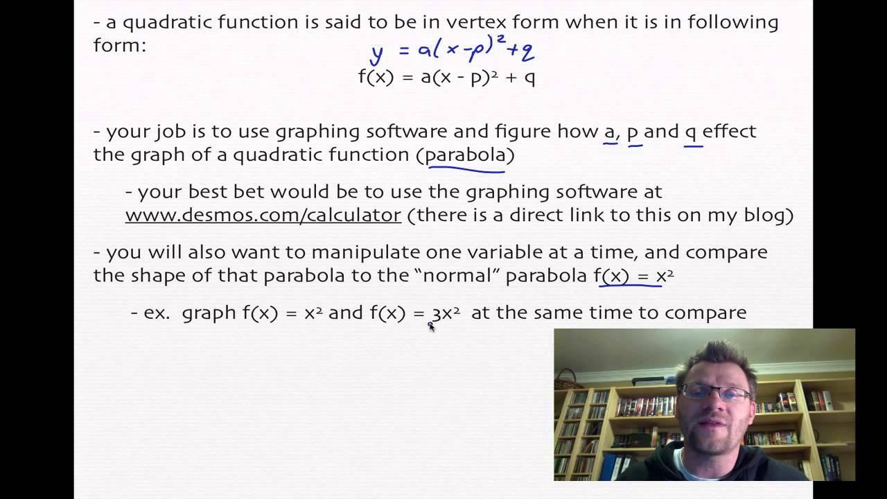 3 1 quadratic functions in vertex form pre calc 20 youtube quadratic function to vertex form calculator