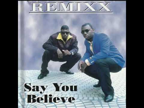Remixx Say You Believe CD 【公式通販】
