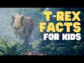 T-Rex Facts for Kids | All about the Tyrannosaurus Rex