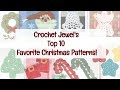 My Top 10 Favorite Crochet Christmas Patterns! How about you?