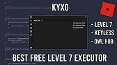 Best Free Level 7 Roblox Executor Keyless Fast Injection Execution Youtube - best free roblox executor