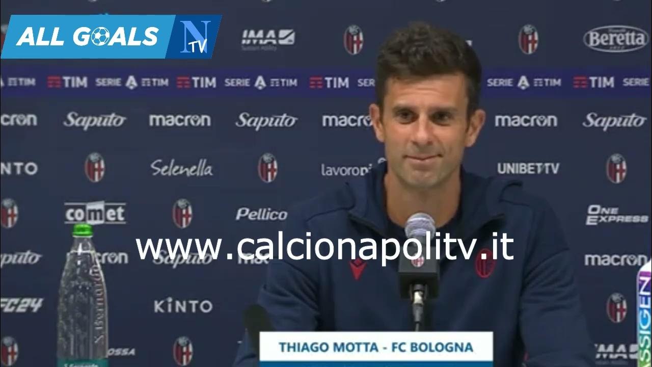 BolognaNapoli 00 24/9/23 conferenza stampa Thiago Motta YouTube