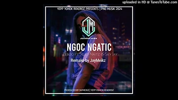 Ngoc Ngatic (Produced by JayMeikz) 2024