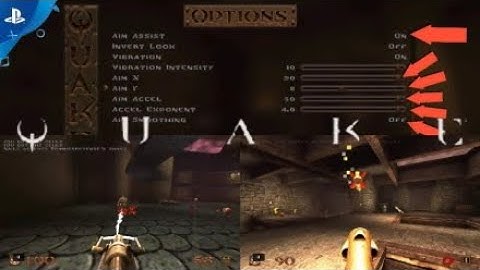 Quake Remastered My Best PS4 Controller settings!