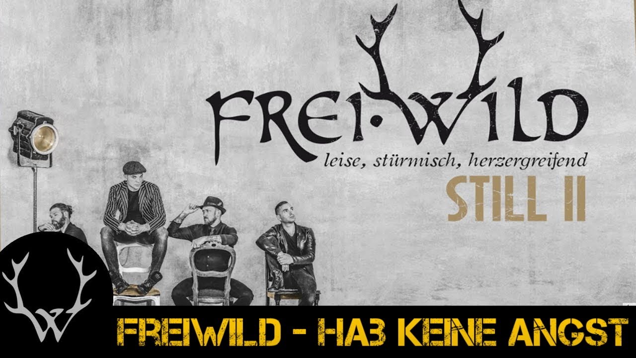 Frei Wild Hab Keine Angst Text