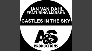 Castles In The Sky (Extended Mix)