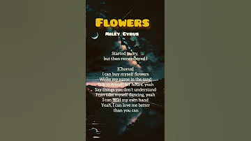 Miley Cyrus - Flowers (Lyrics) |dialy shorts |#lastestsong#trending#2023status#tiktok#whatsappstatus