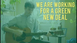 Video thumbnail of "Green New Deal - Song for the Movement by Phil and the Osophers"