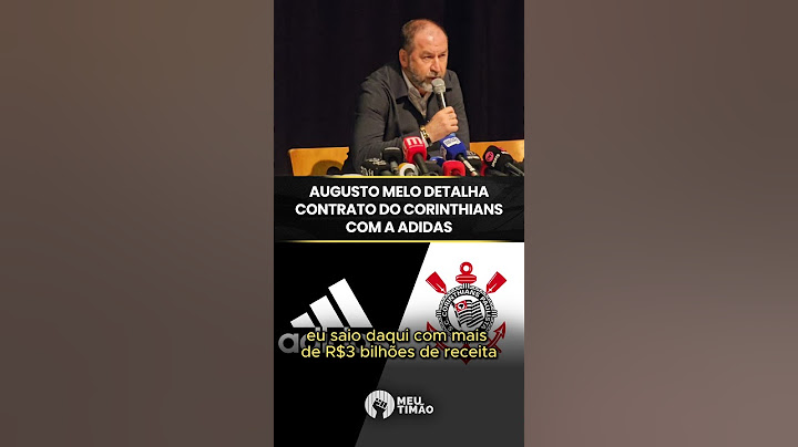 AUGUSTO MELO DETALHA CONTRATO DO CORINTHIANS COM A ADIDAS