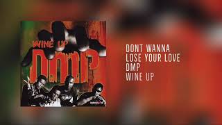 Don’t Wanna Lose Your Love - DMP