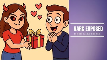 Episode 3: Love Bombing | Narc Exposed