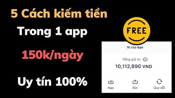 App Uy Tín 2022 Chơi Game Kiếm Tiền Free Cực Ngon Kiếm 100k/Ngày Rút Về ATM