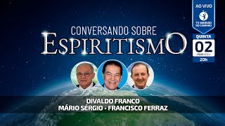 Divaldo Franco, Mário Sérgio e Francisco Ferraz • Conversando Sobre Espiritismo