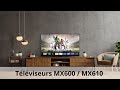 Panasonic TV séries MX600 / MX610