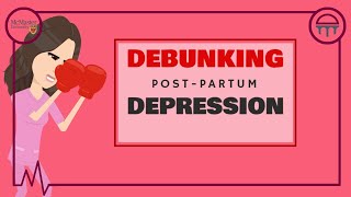 Debunking Post-Partum Depression