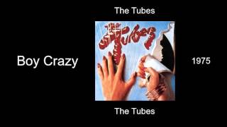 Video thumbnail of "The Tubes - Boy Crazy - The Tubes [1975]"