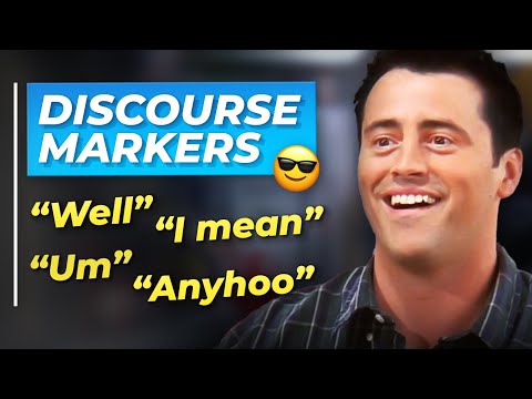 Speak English Like A Native | Discourse Markers and Why They’re So Important