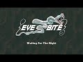 Eves bite  waiting for the night official vido