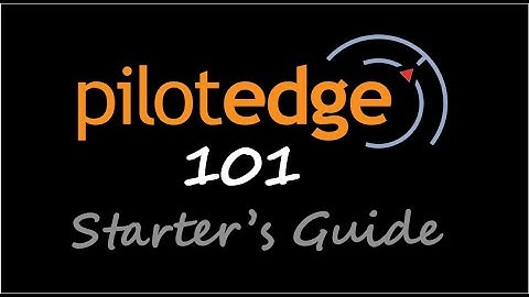 PilotEdge 101 - A Starter