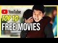 10 movies i cant believe are free on youtube right now 2023